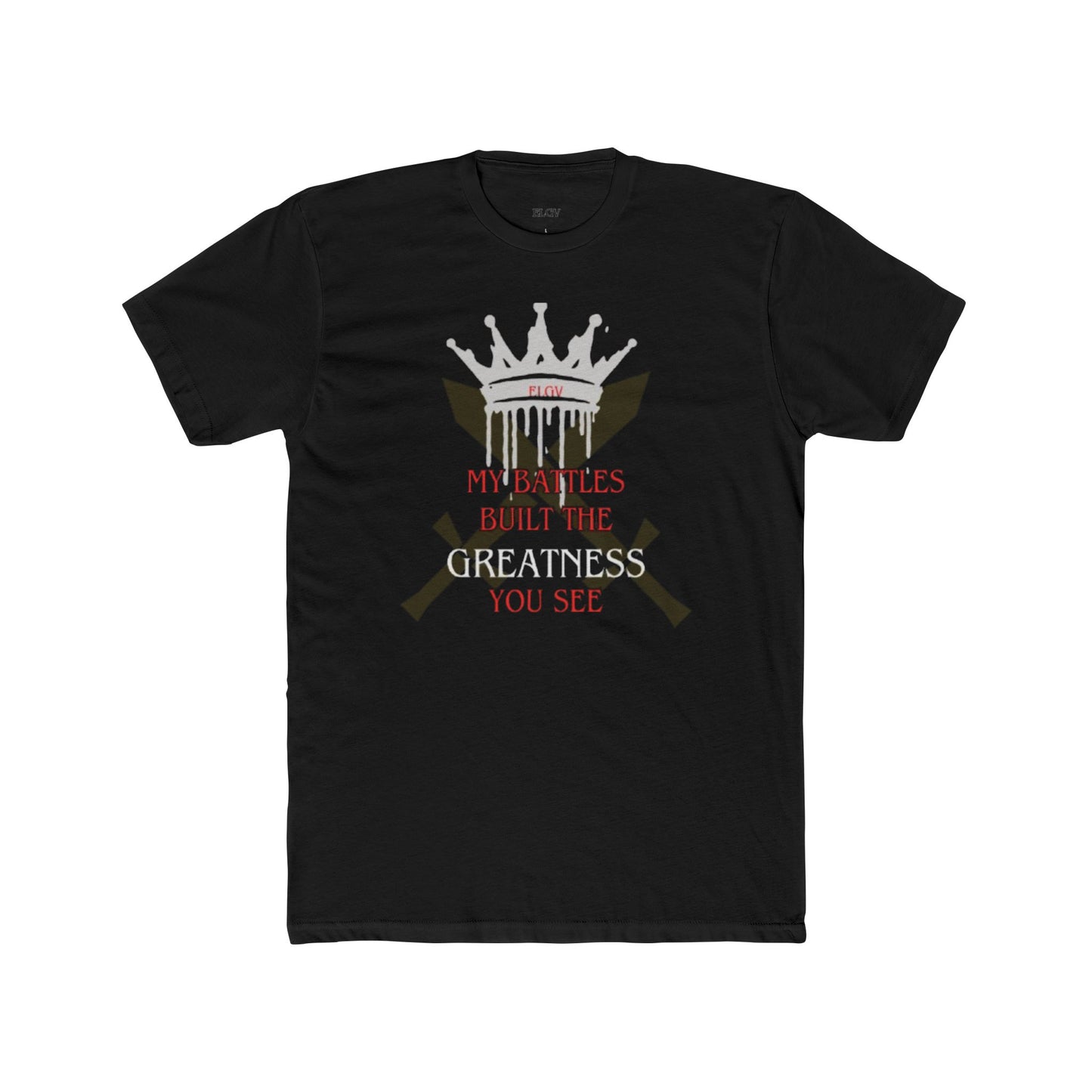 “Earned greatness” tee