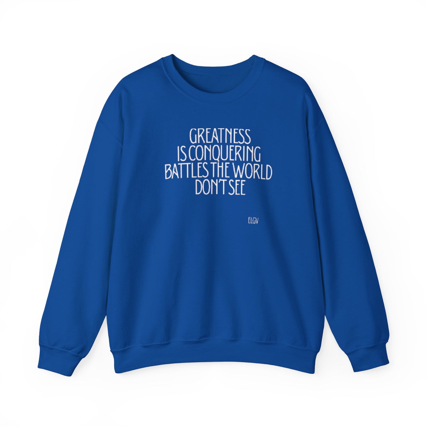 “Conquering battles” sweatshirt