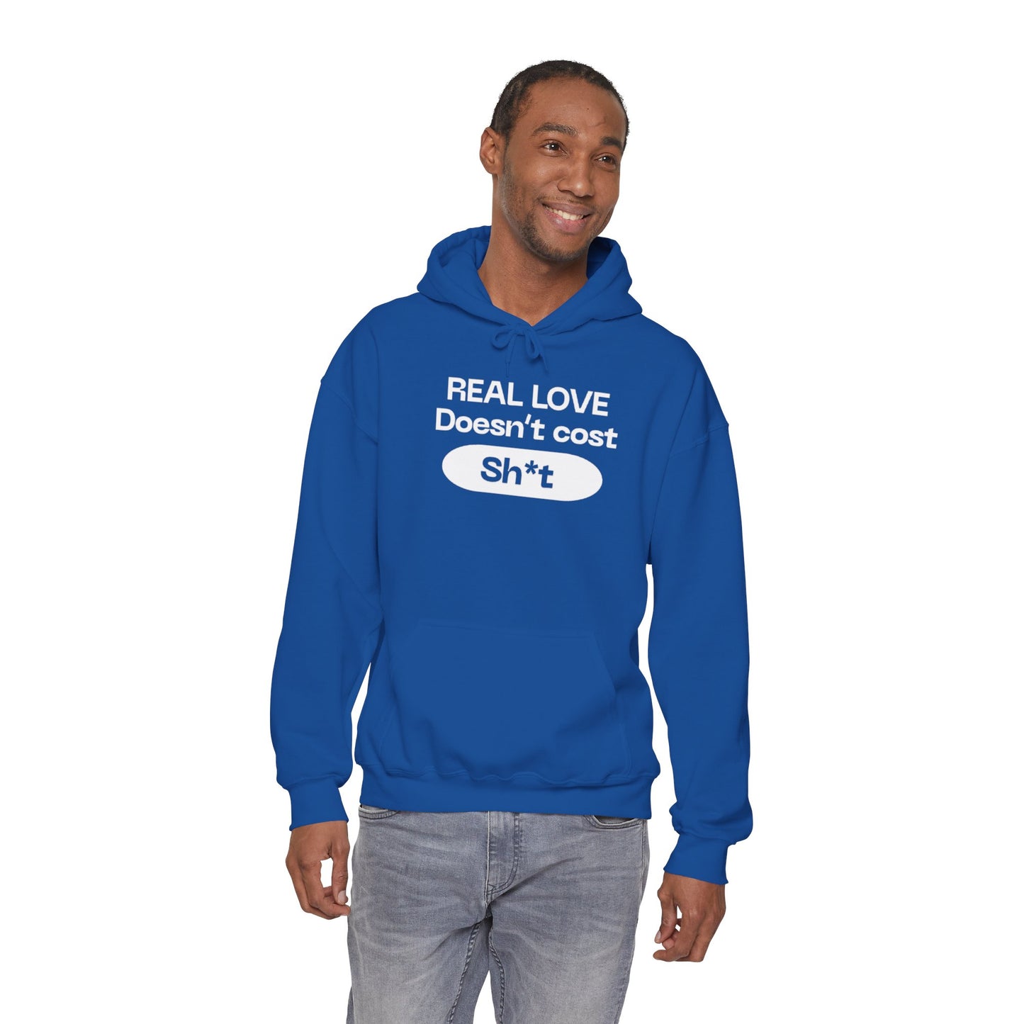 “Real love doesn’t cost” sweatshirt