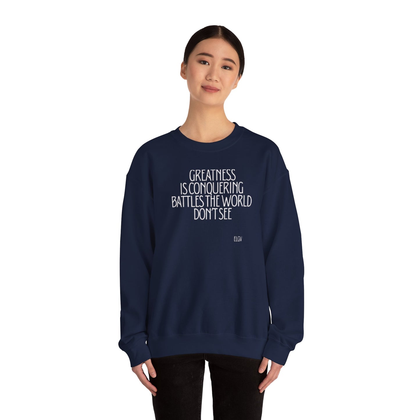 “Conquering battles” sweatshirt