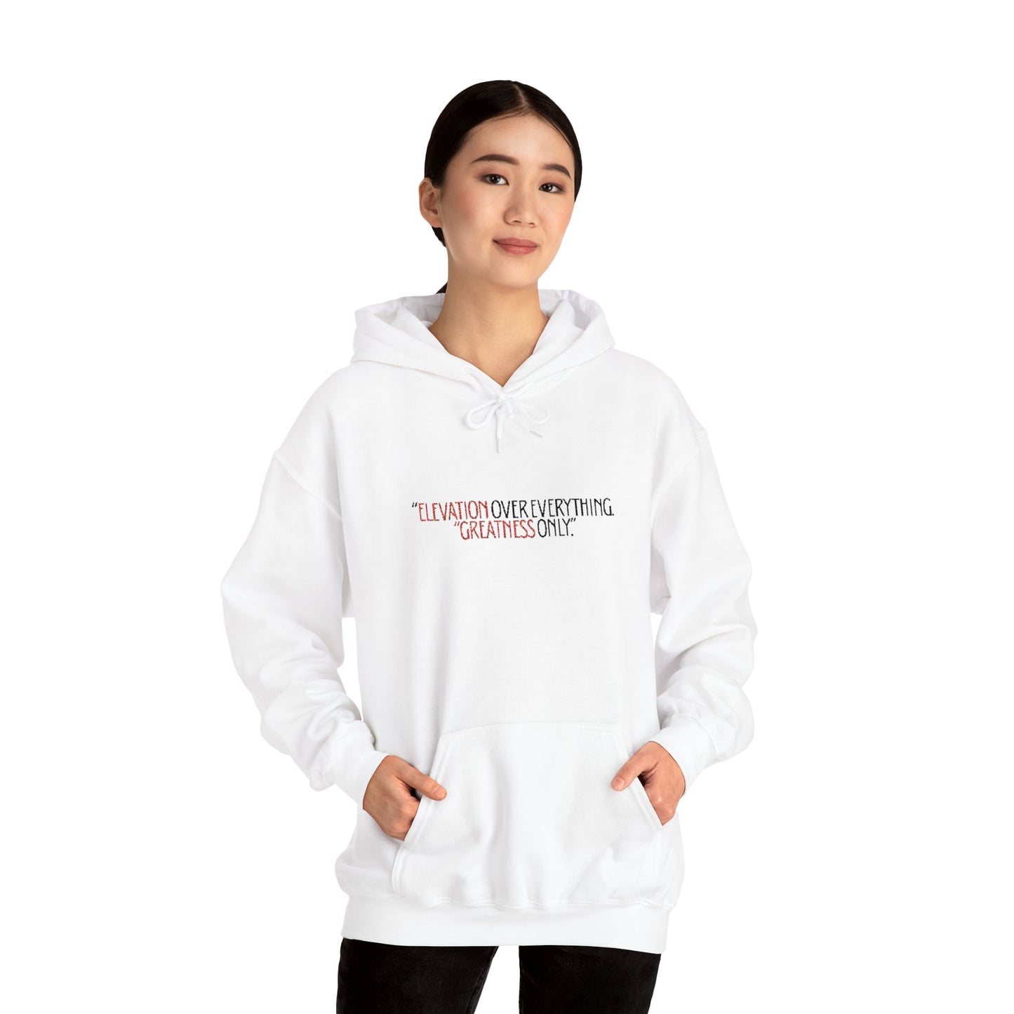 “Elevation over everything” hoodie
