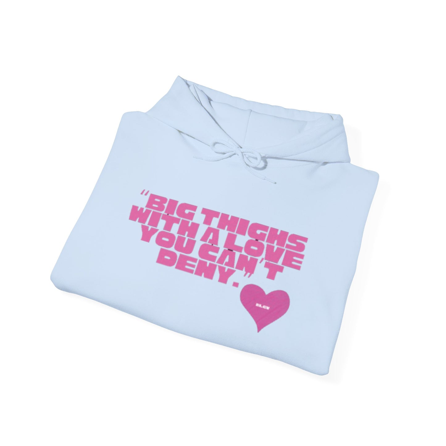 “Big things, big love” hoodie