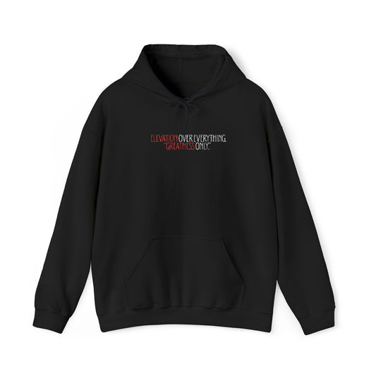 “Elevation over everything” hoodie