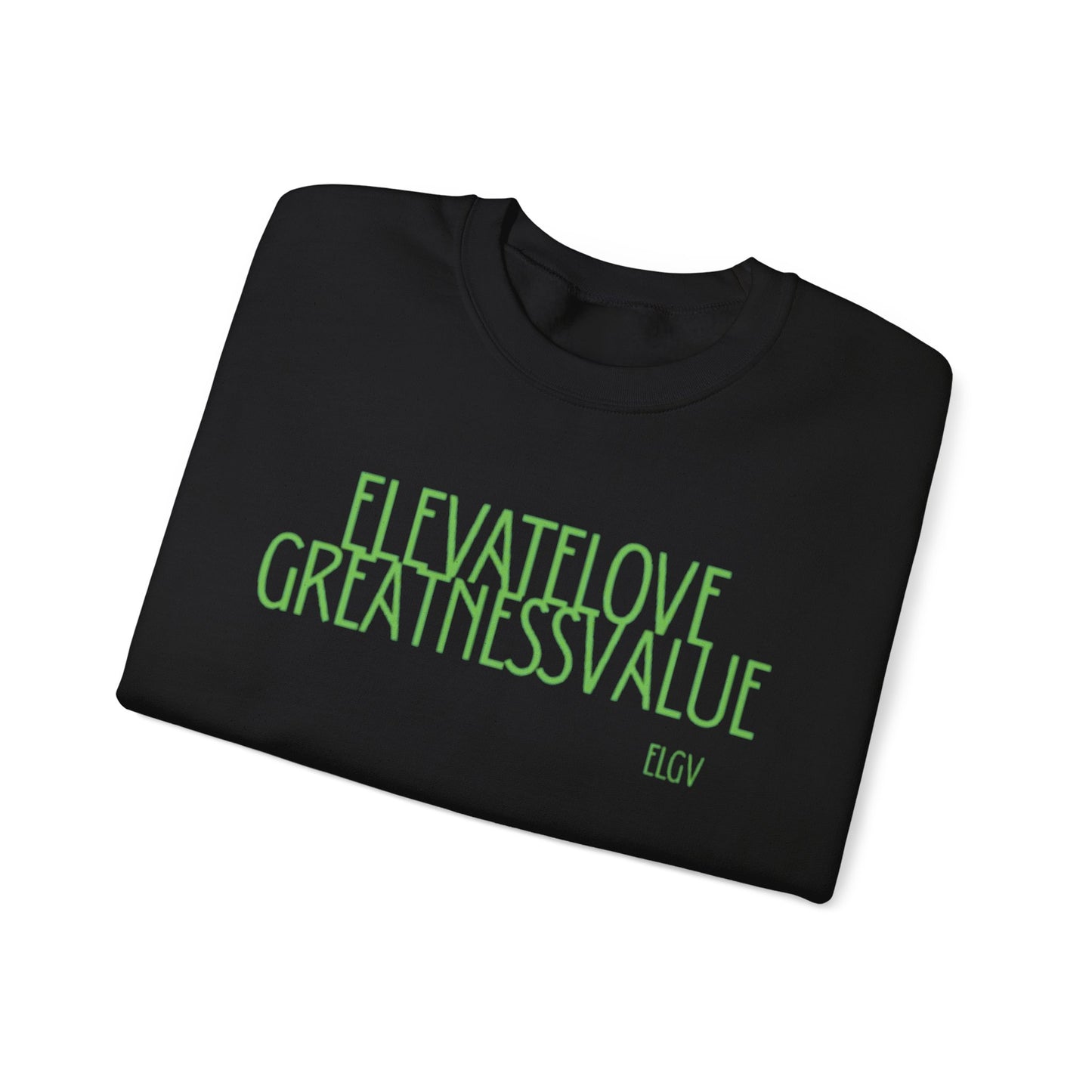 “ELGV valued thoughts” sweatshirt