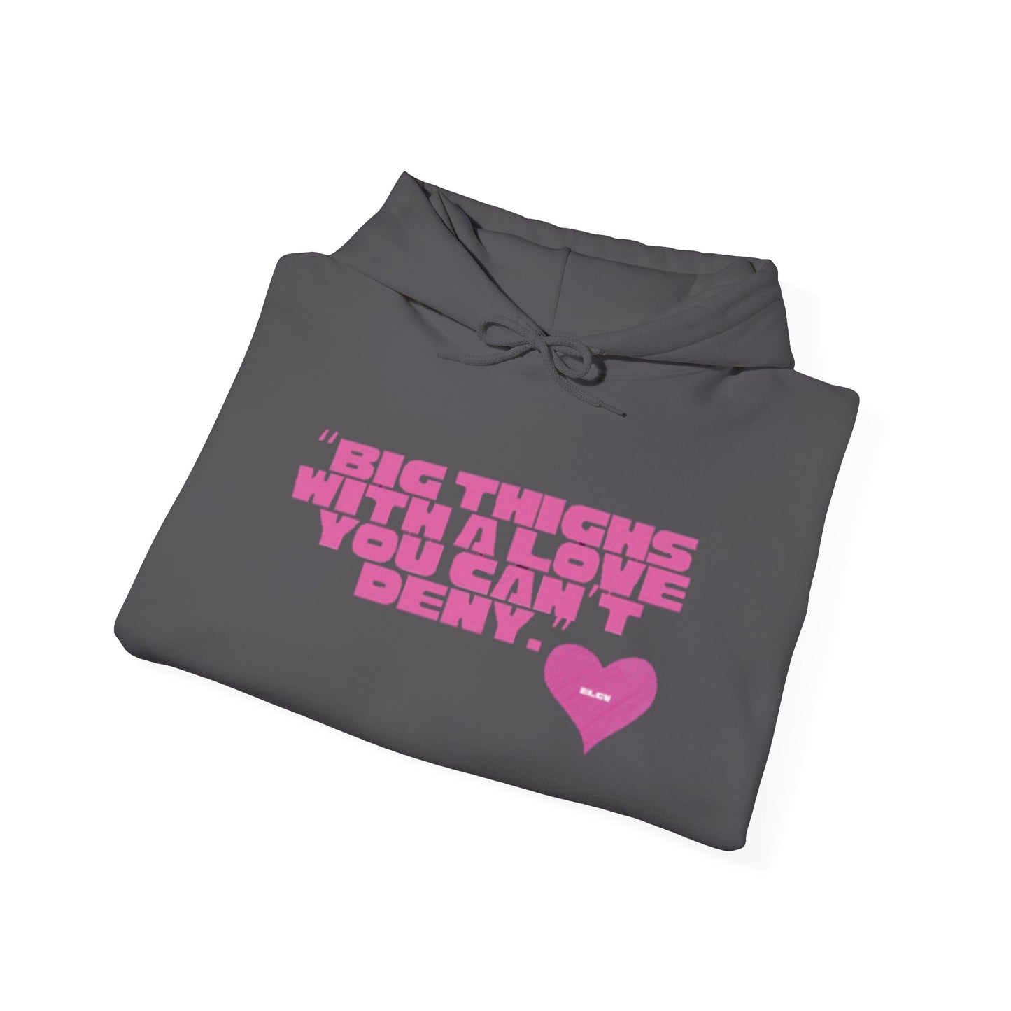 “Big things, big love” hoodie