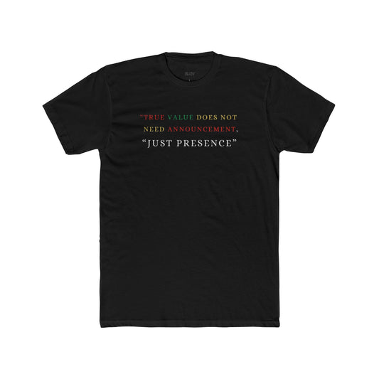 “Presence over noise” tee