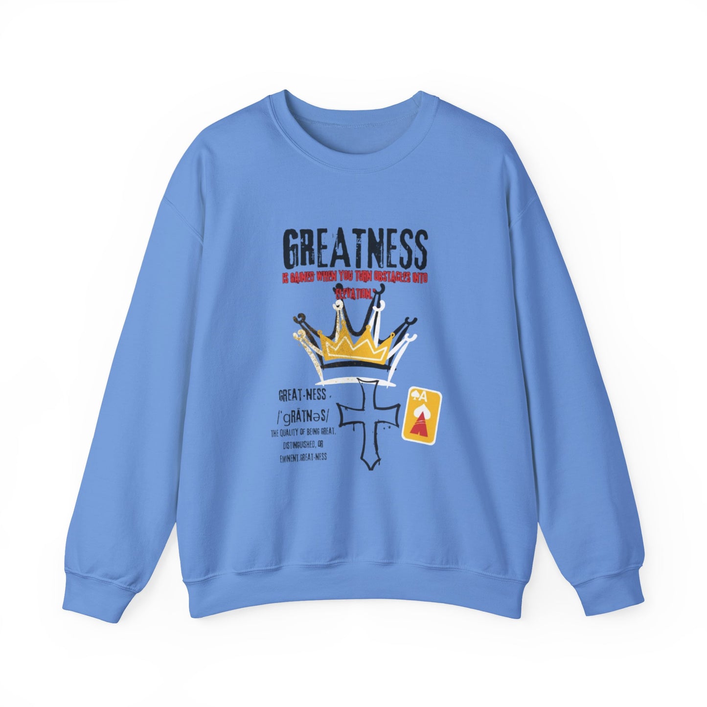 “Crowned for greatness” sweatshirt
