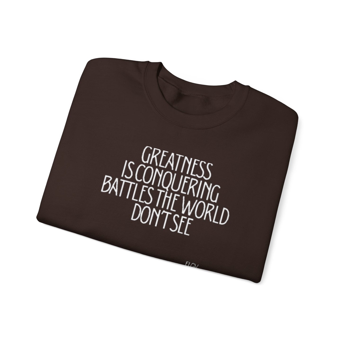 “Conquering battles” sweatshirt