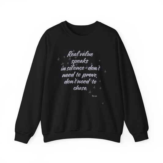 “Value doesn’t need to chase” sweatshirt