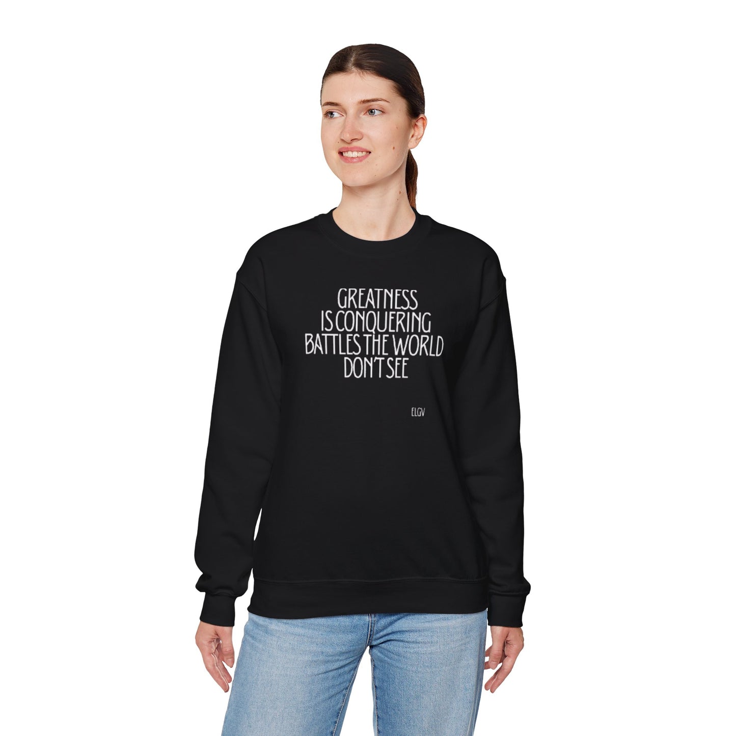 “Conquering battles” sweatshirt