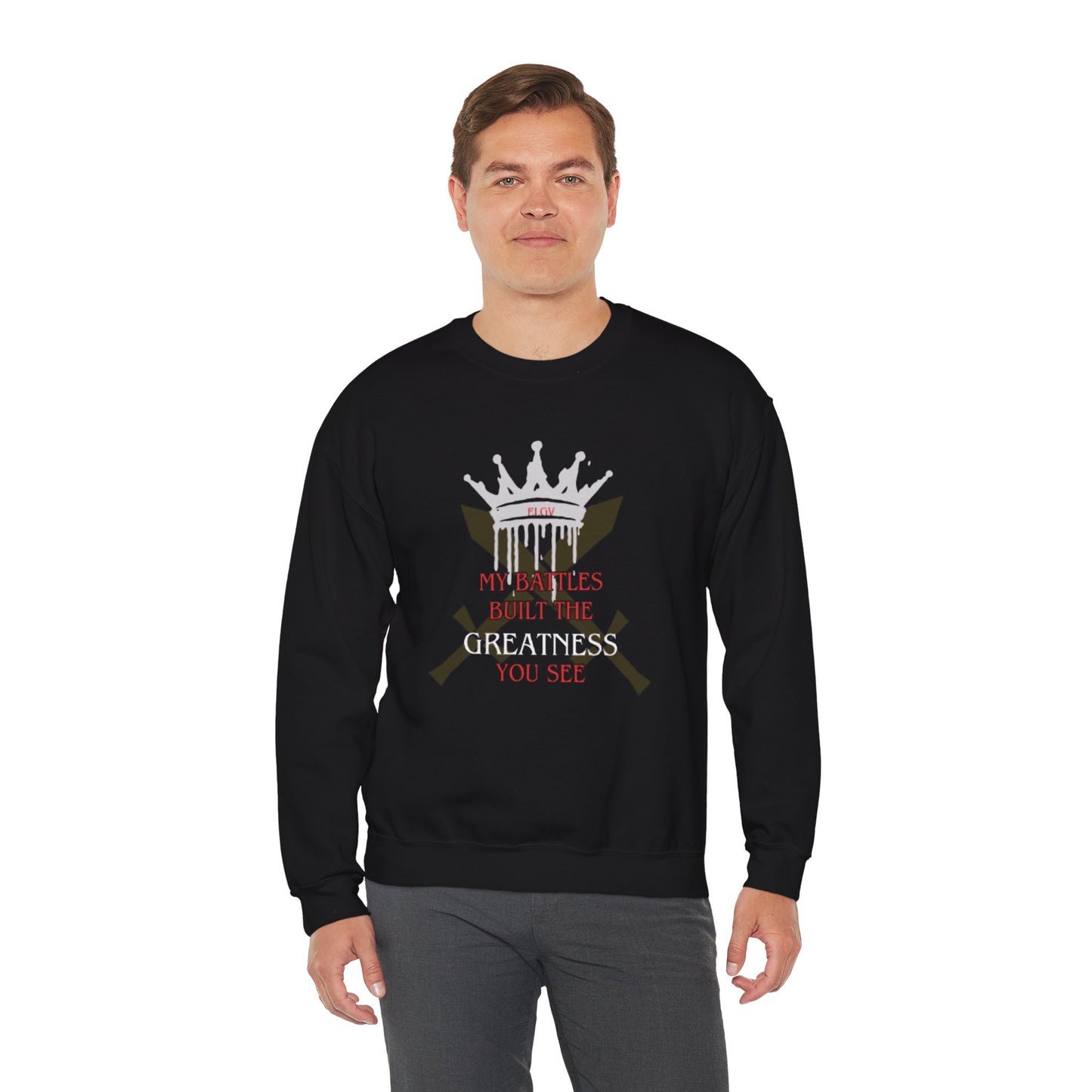 “Earned greatness” sweatshirt