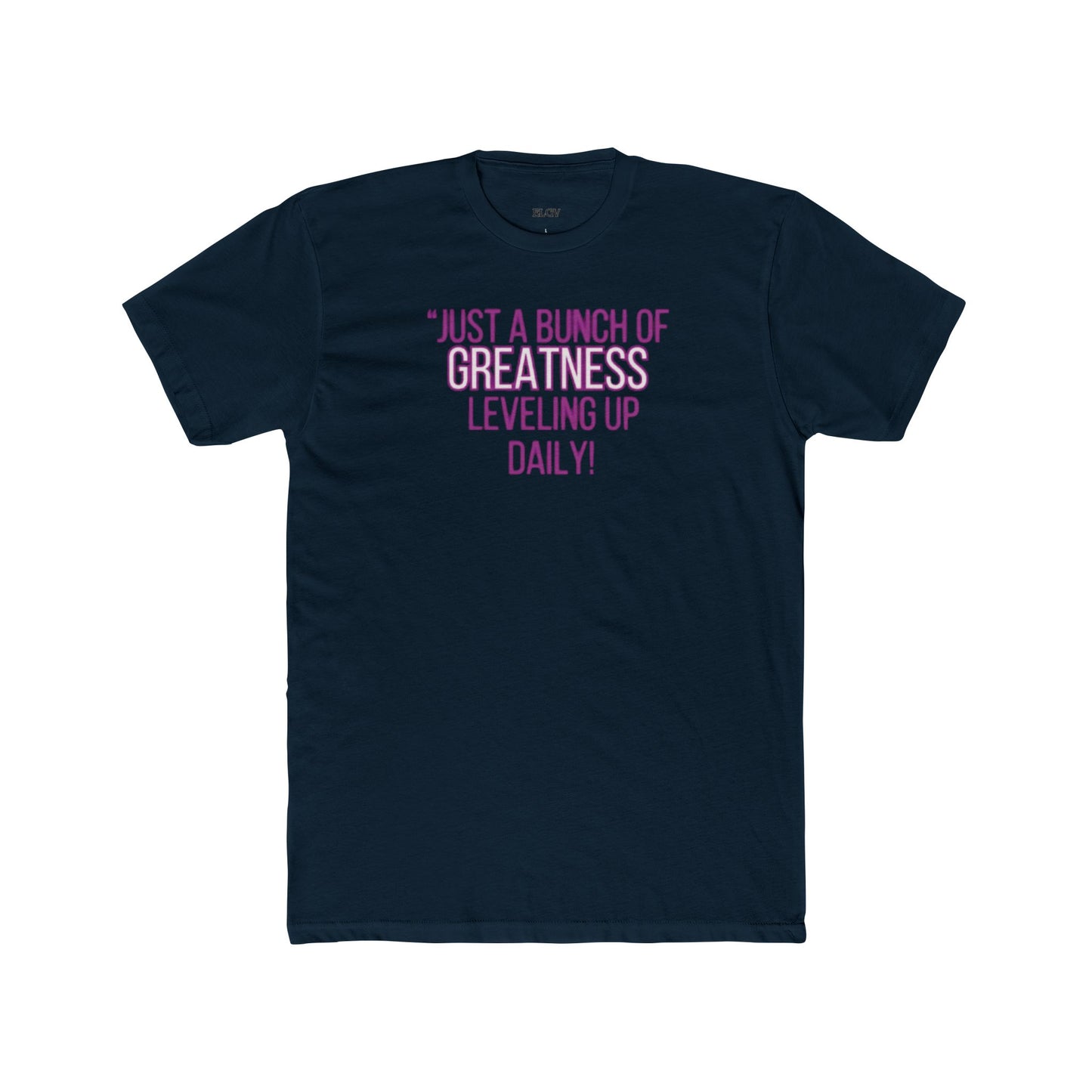 “Daily level up” tee
