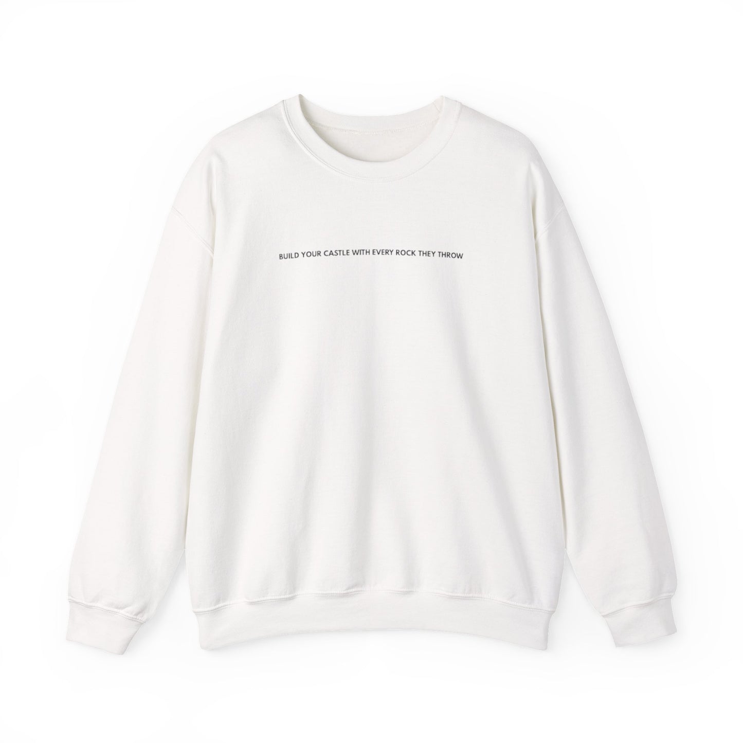 “Built from rocks they throw” sweatshirt