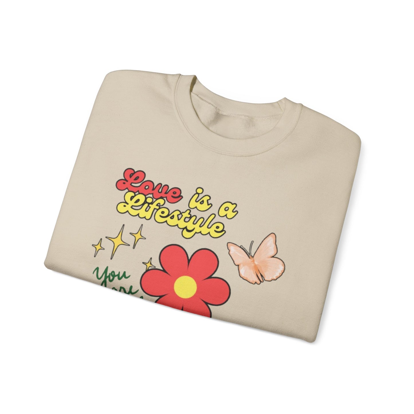 “Love is a  lifestyle” sweatshirt