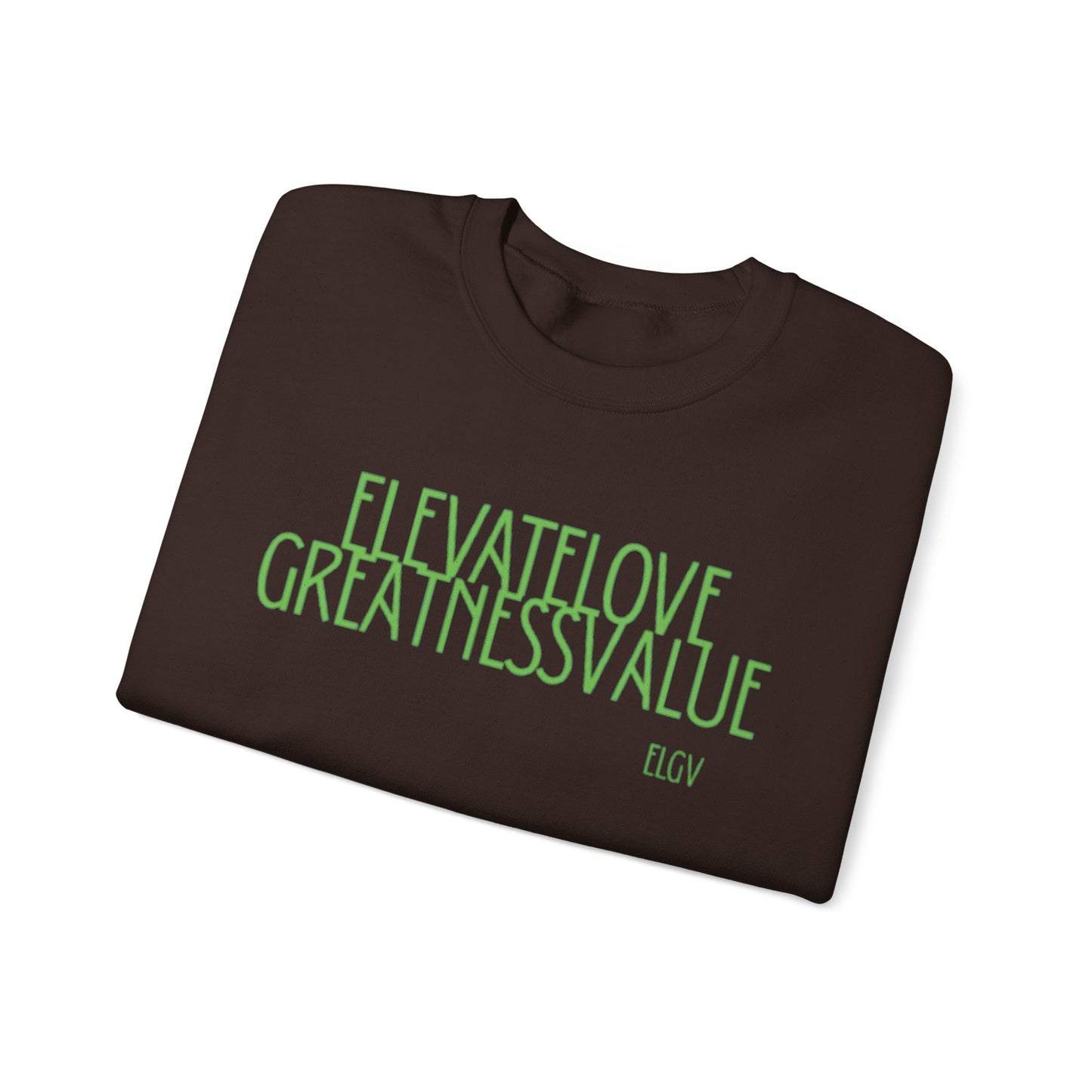 “ELGV valued thoughts” sweatshirt