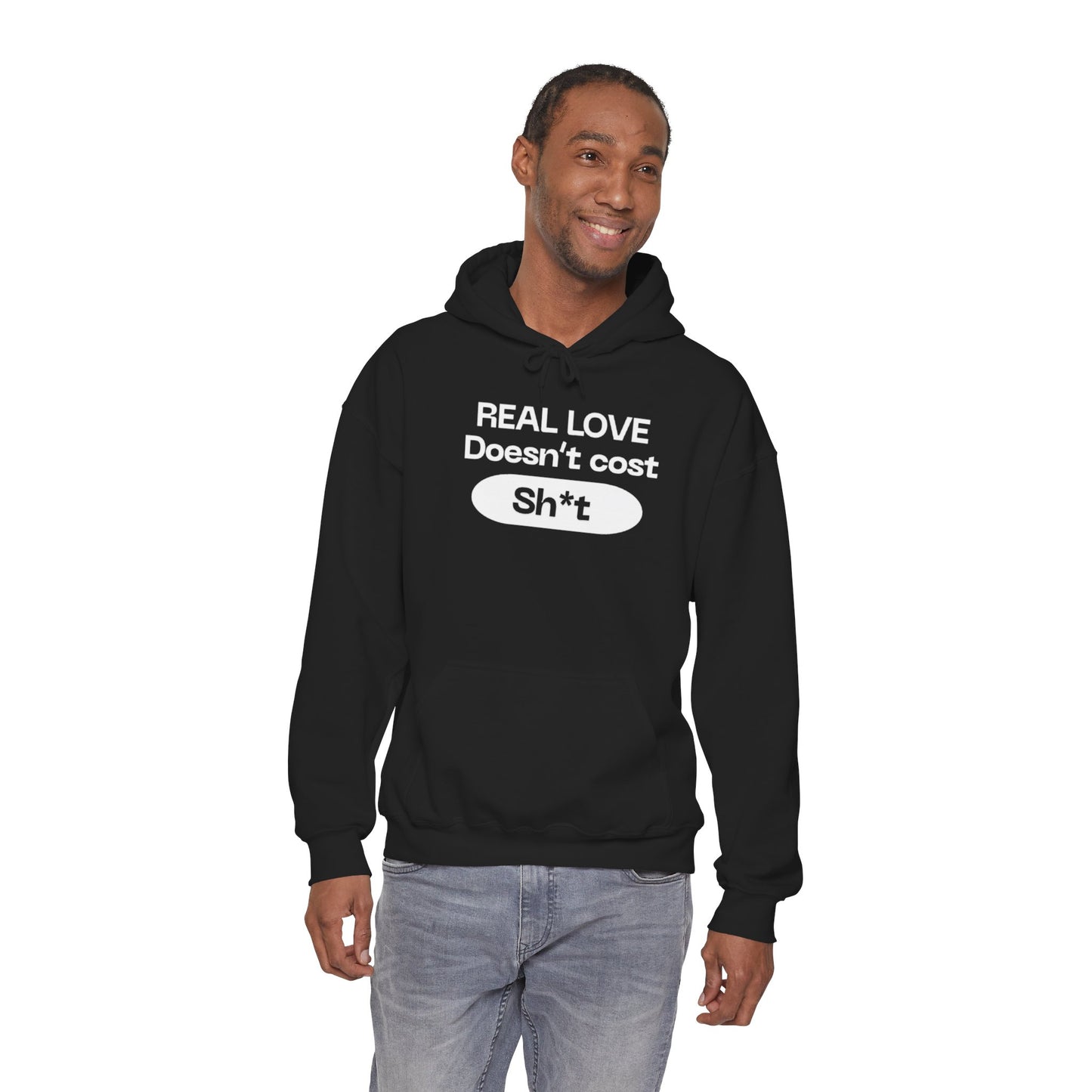 “Real love doesn’t cost” sweatshirt