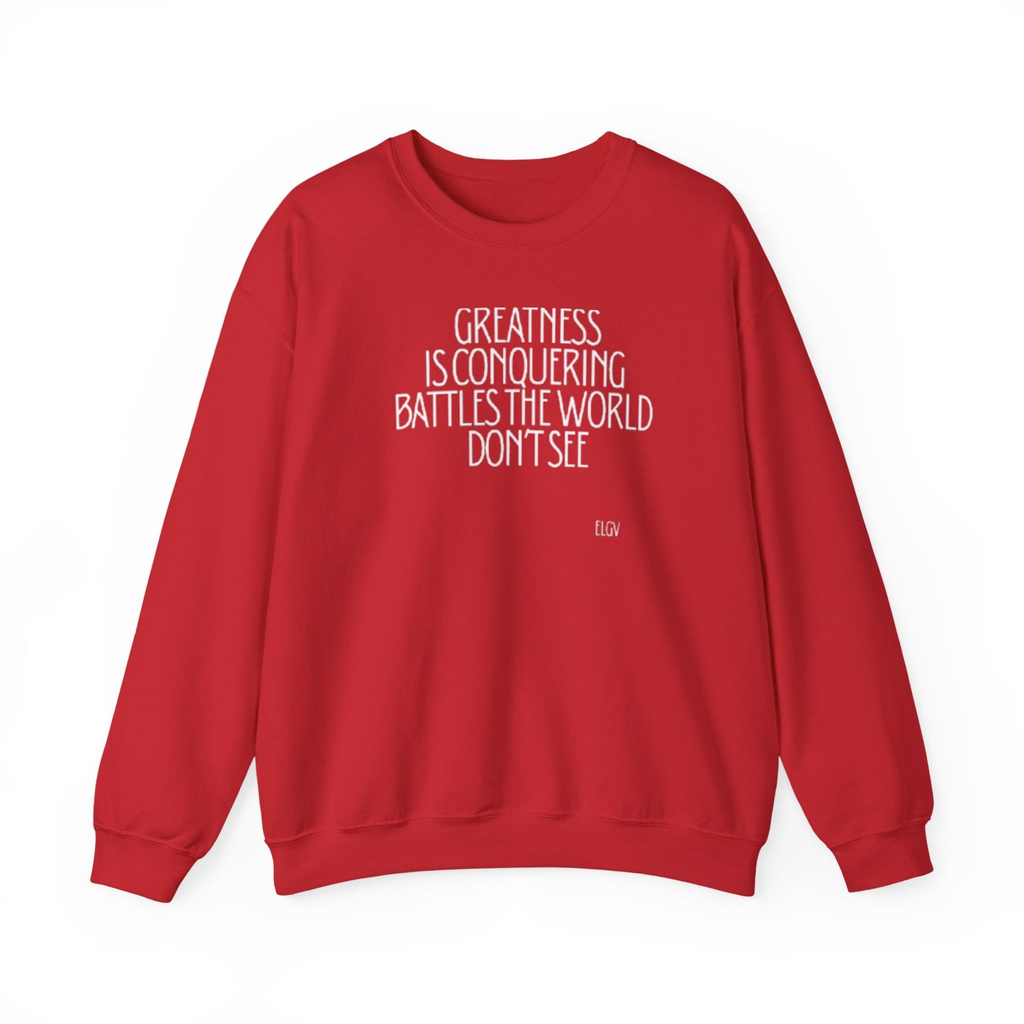 “Conquering battles” sweatshirt