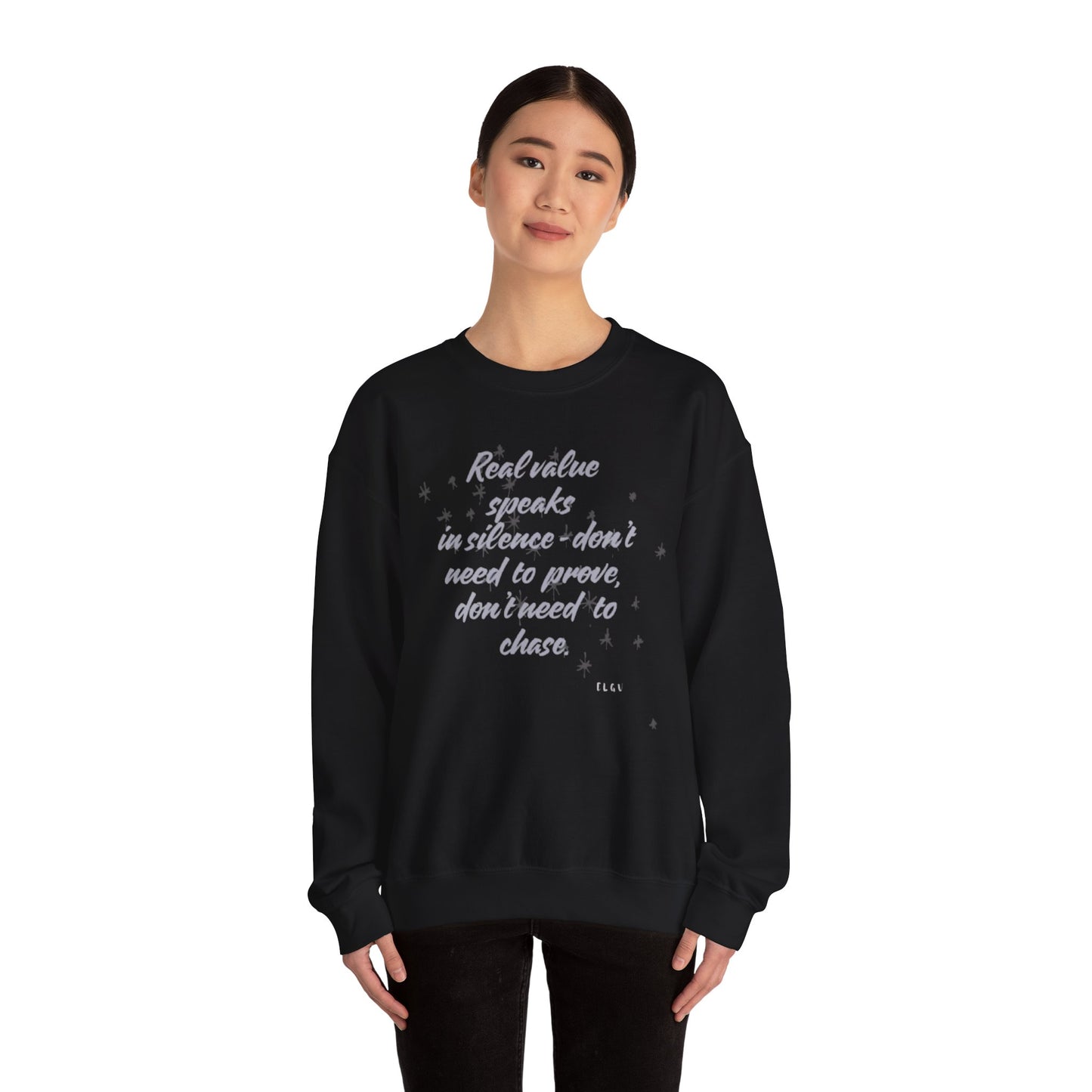“Value doesn’t need to chase” sweatshirt