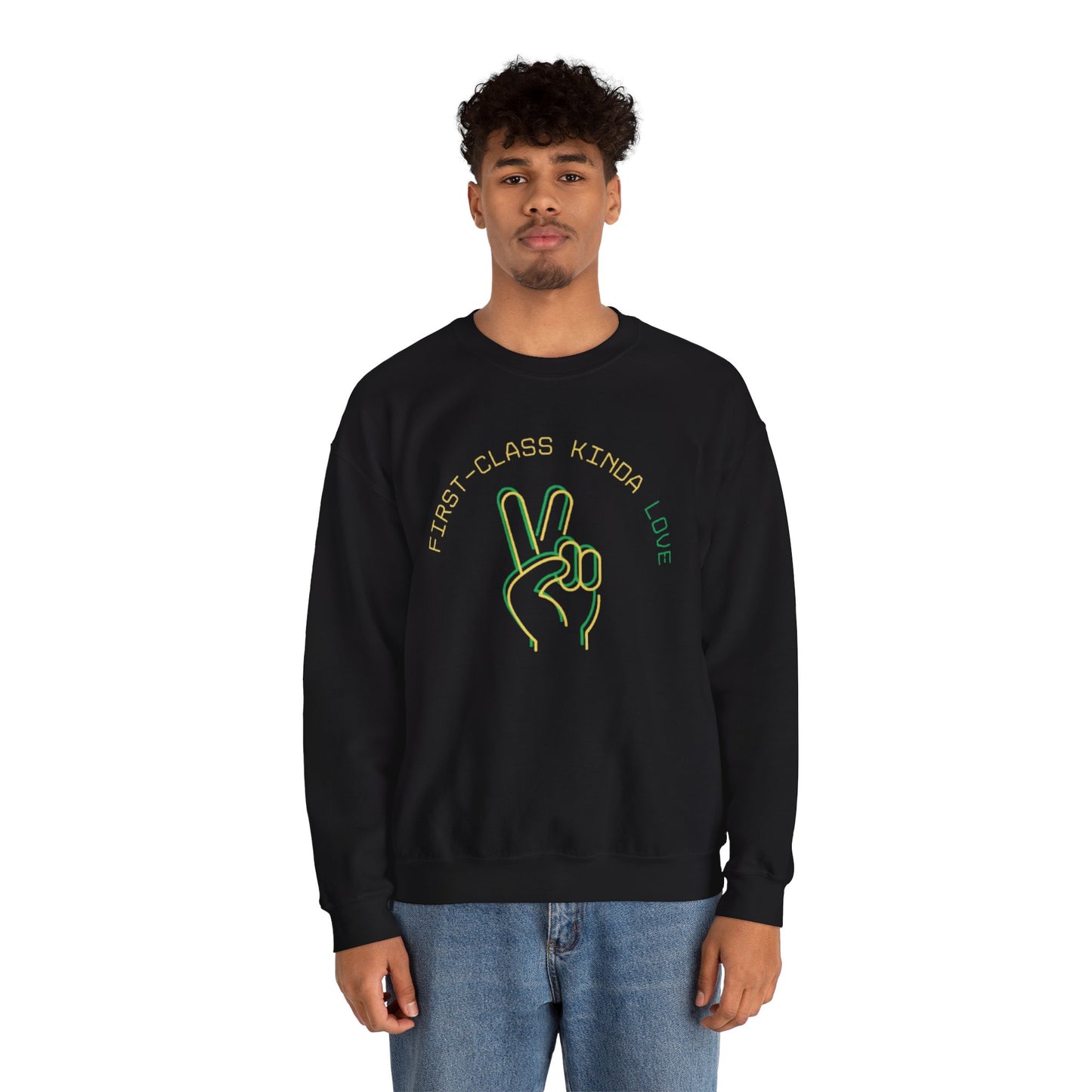 “First class love” sweatshirt