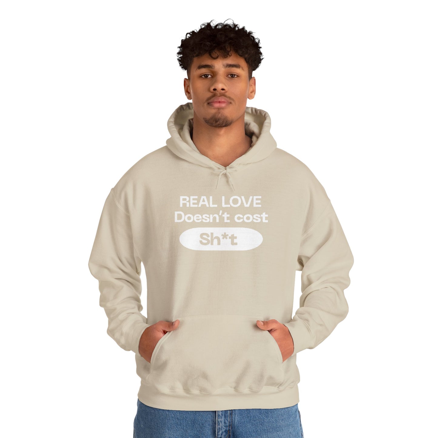 “Real love doesn’t cost” sweatshirt