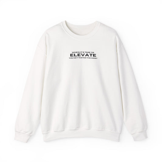 “Tested to elevate” sweatshirt