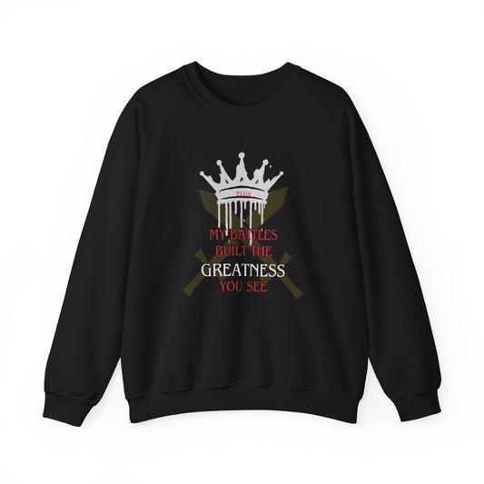 “Earned greatness” sweatshirt