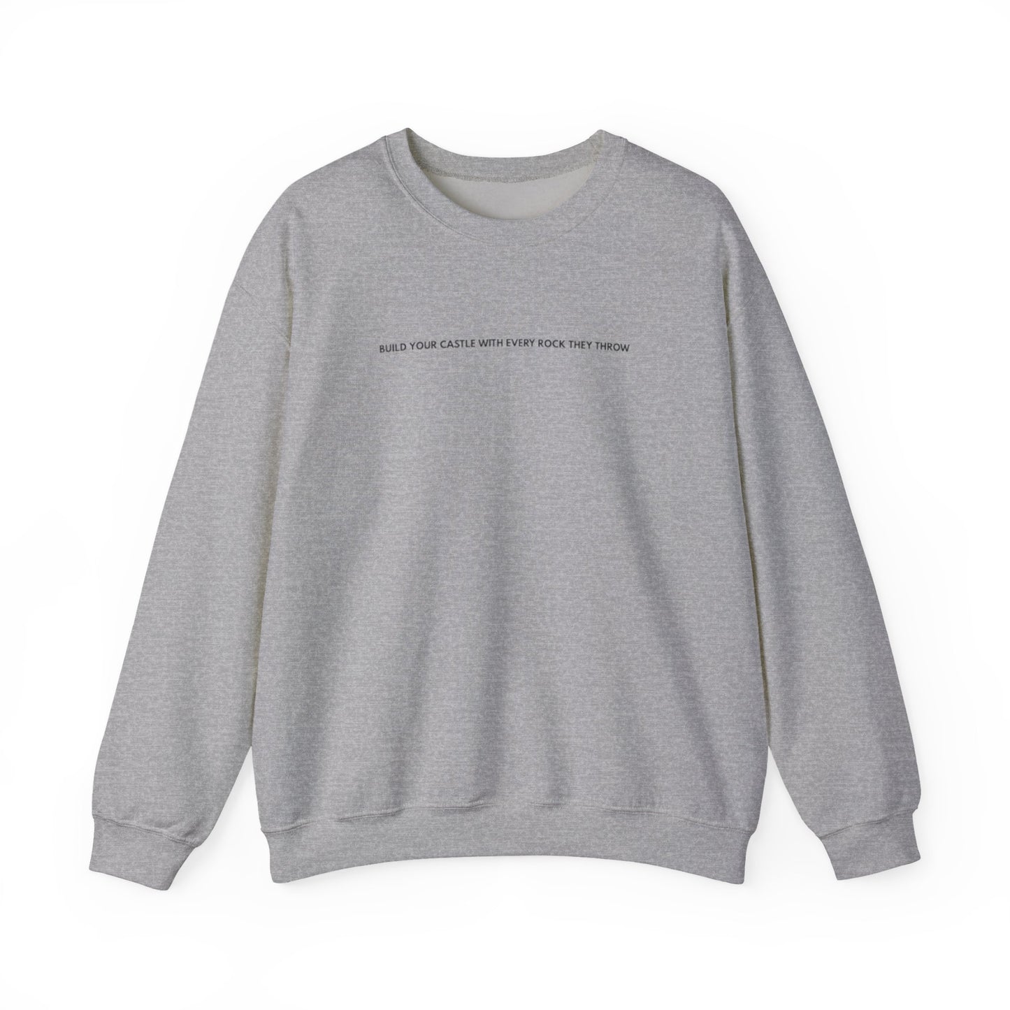 “Built from rocks they throw” sweatshirt