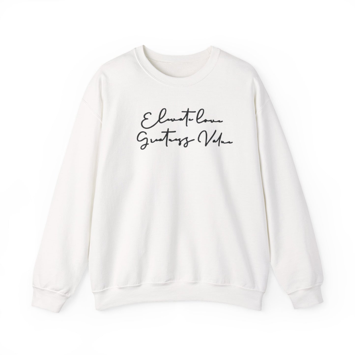 “Written message of purpose” sweatshirt