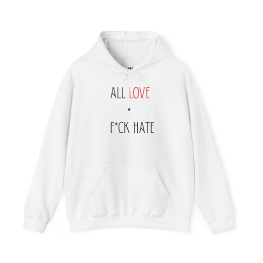 “F*ck hate, next level” sweatshirt