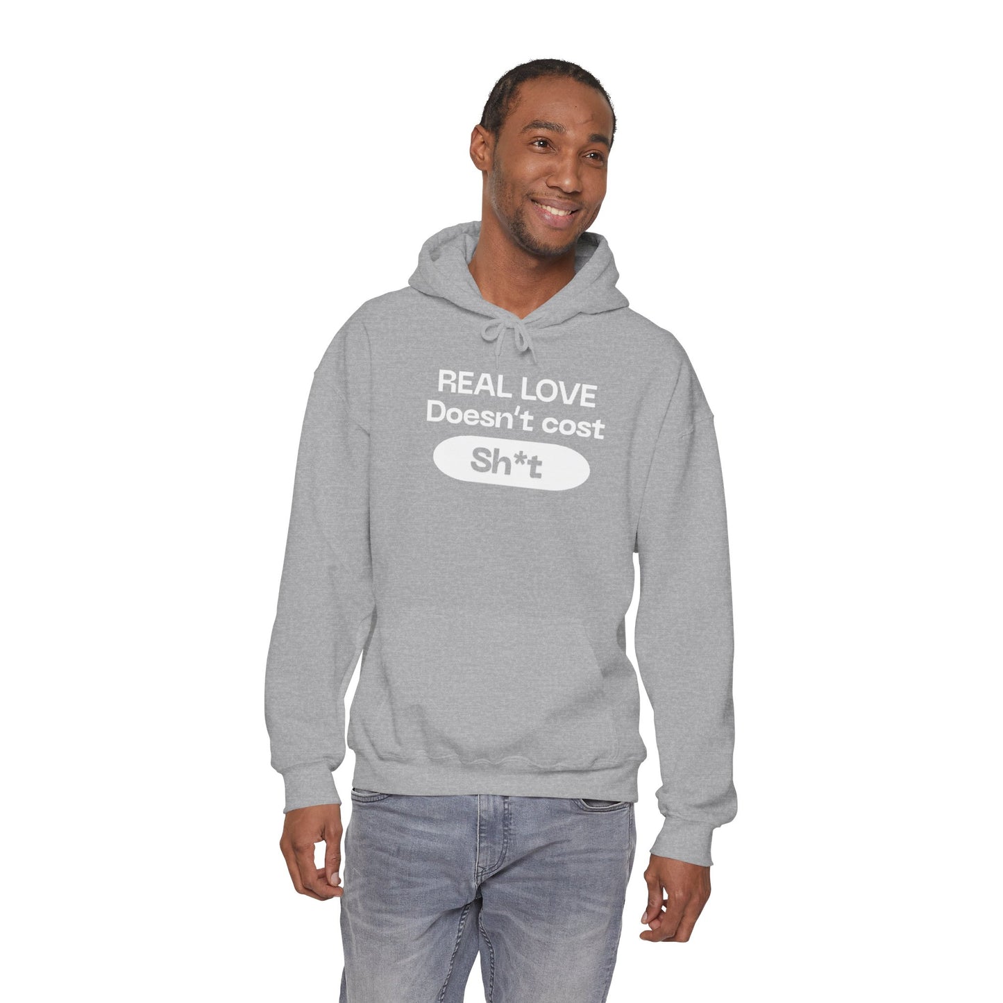 “Real love doesn’t cost” sweatshirt
