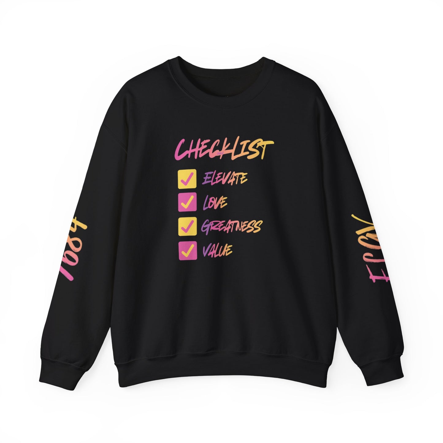 “Purpose checklist mode” sweatshirt