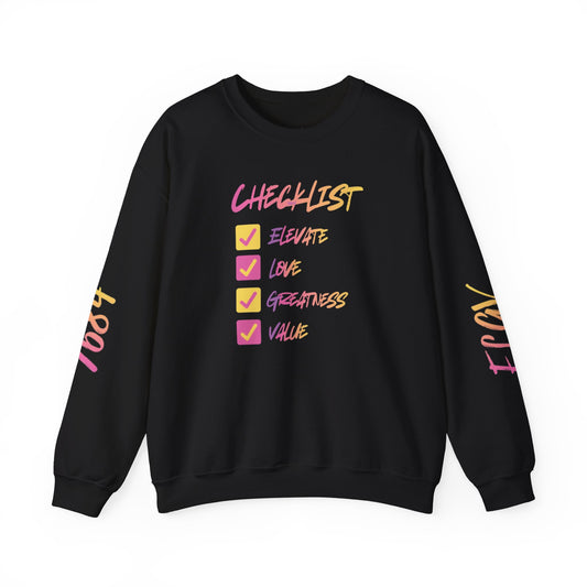 “Purpose checklist mode” sweatshirt