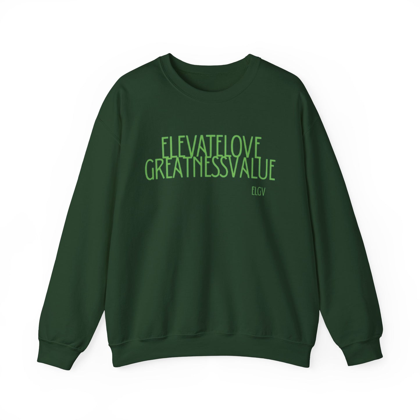 “ELGV valued thoughts” sweatshirt