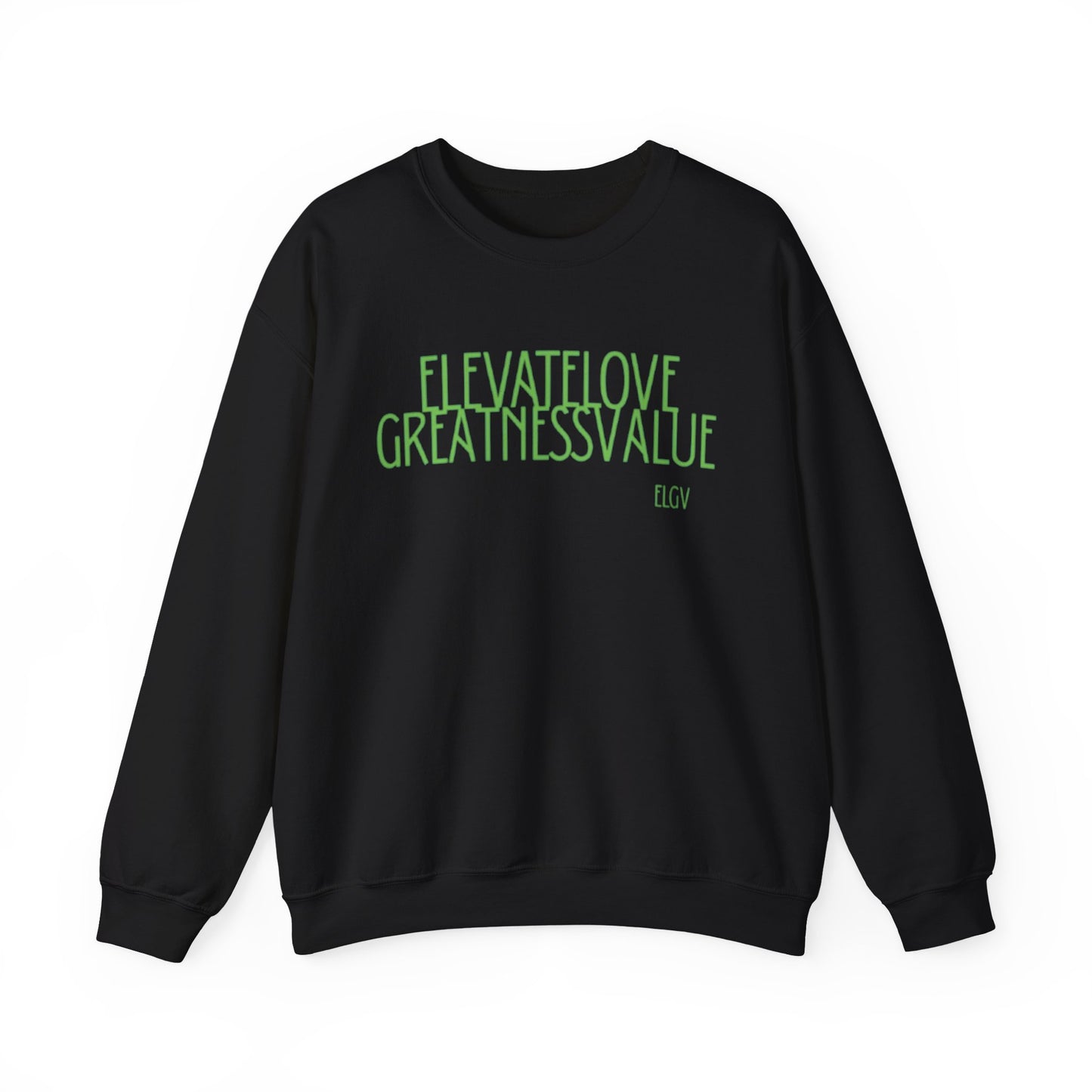 “ELGV valued thoughts” sweatshirt