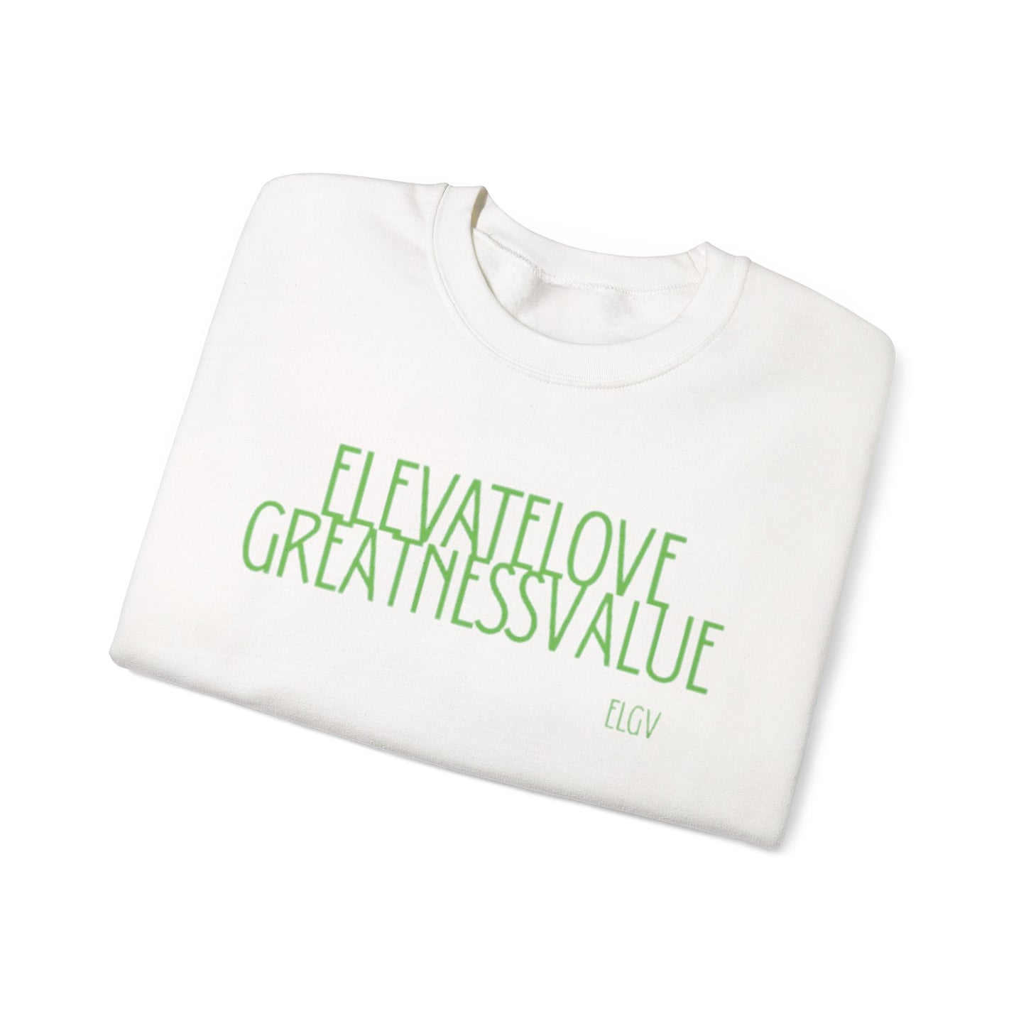 “ELGV valued thoughts” sweatshirt