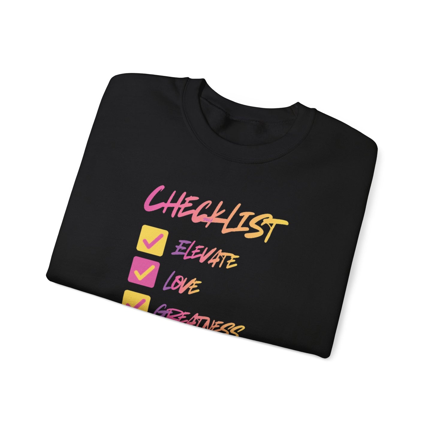 “Purpose checklist mode” sweatshirt