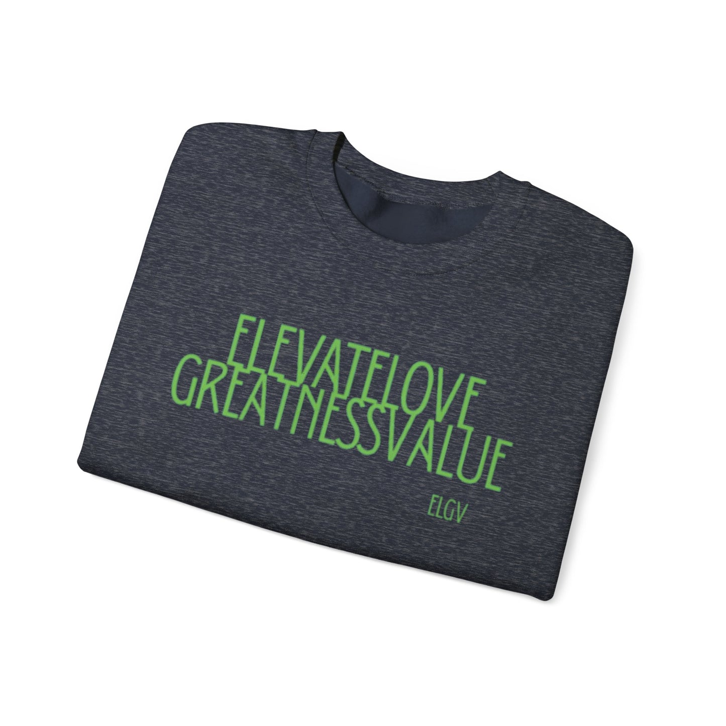 “ELGV valued thoughts” sweatshirt