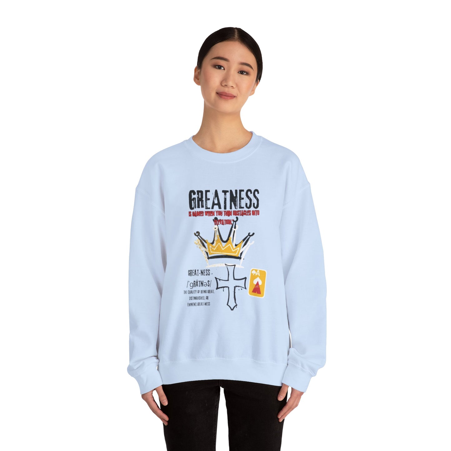 “Crowned for greatness” sweatshirt