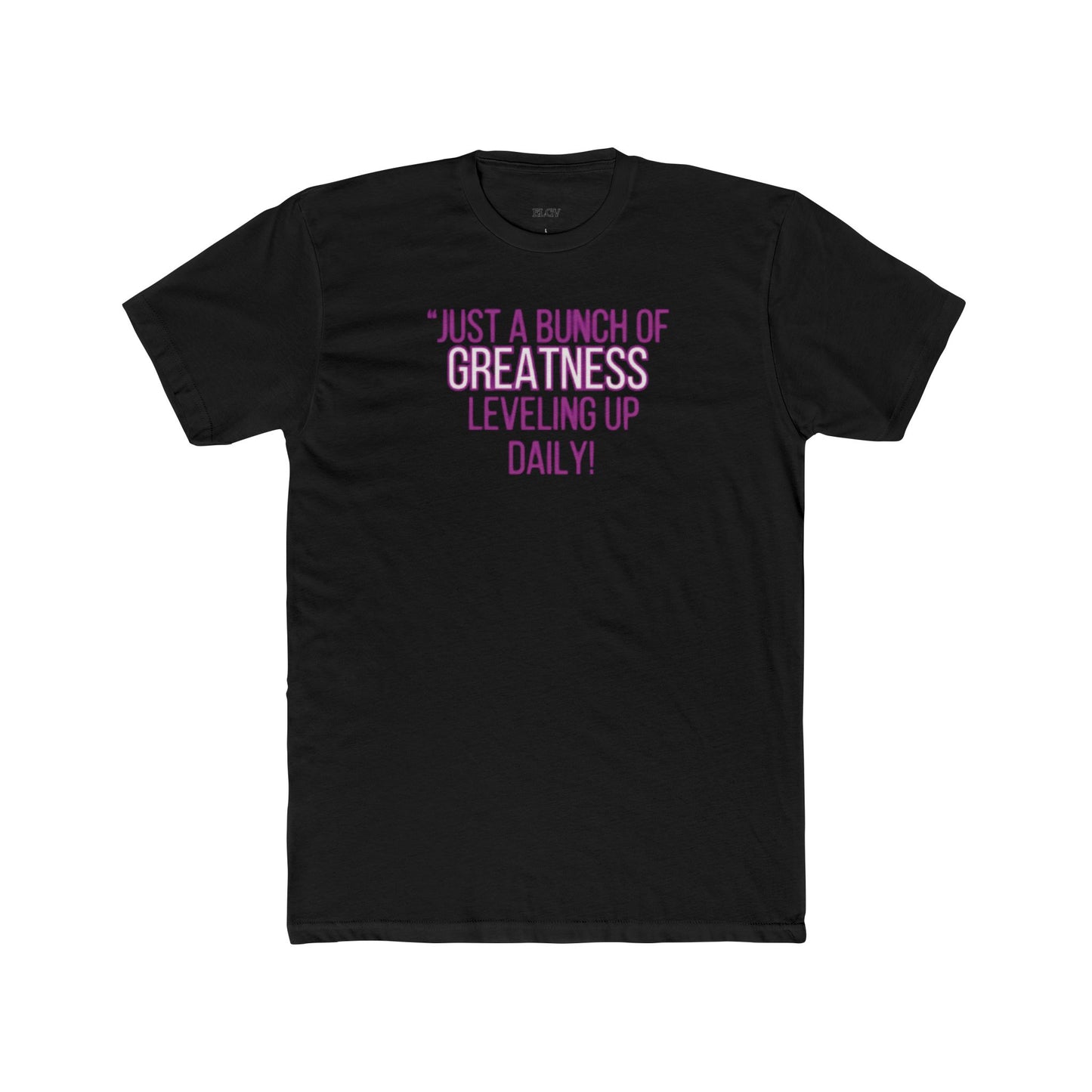 “Daily level up” tee