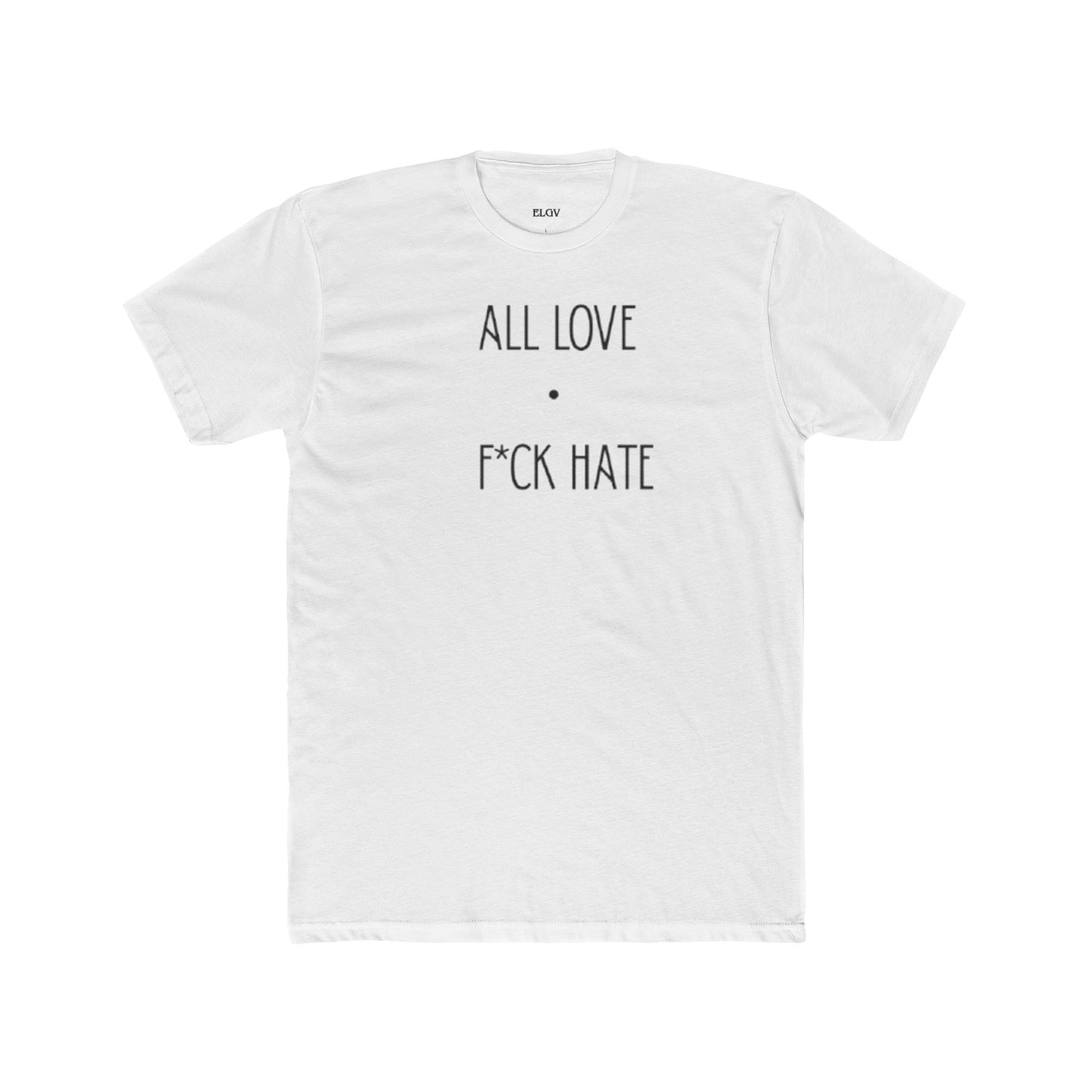 “F*ck hate” tee