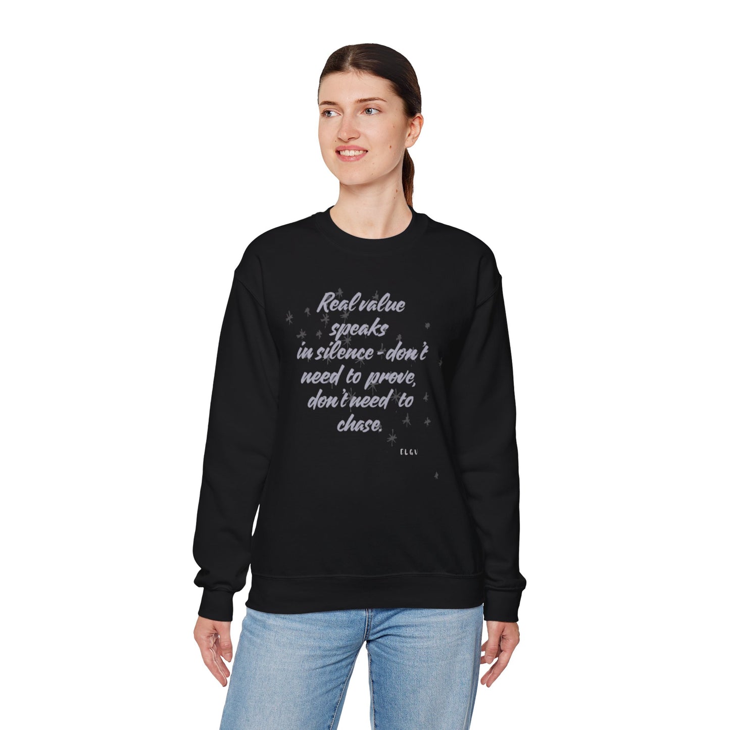 “Value doesn’t need to chase” sweatshirt