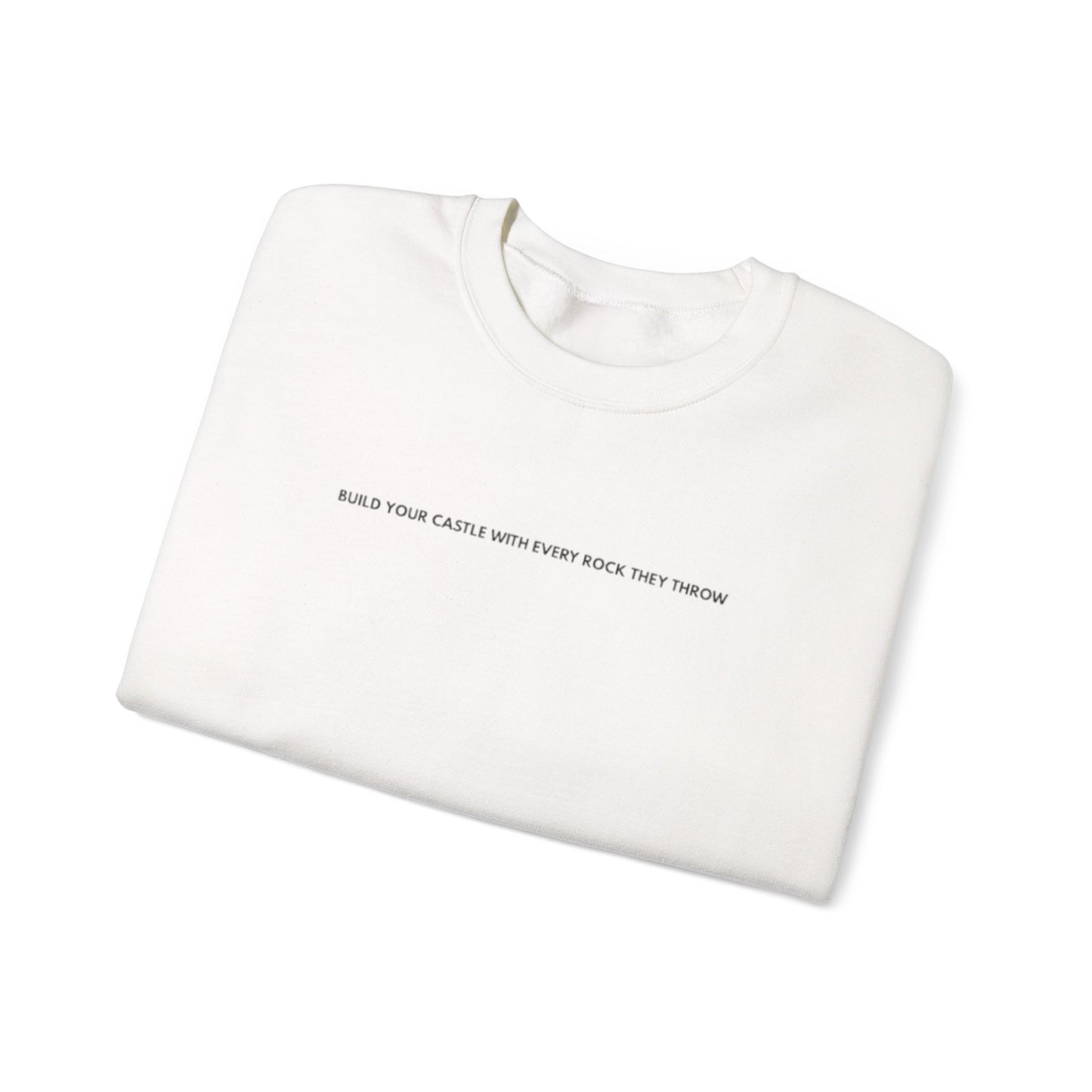 “Built from rocks they throw” sweatshirt