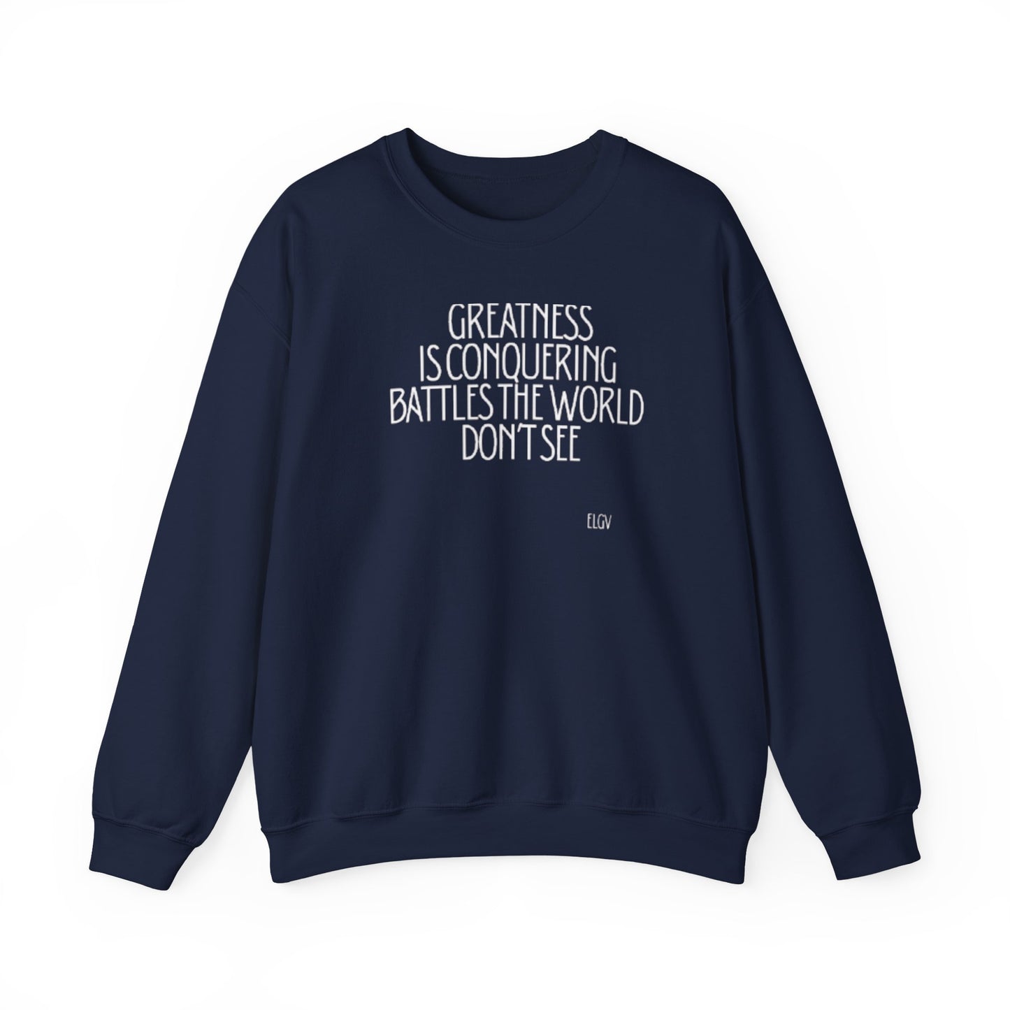 “Conquering battles” sweatshirt