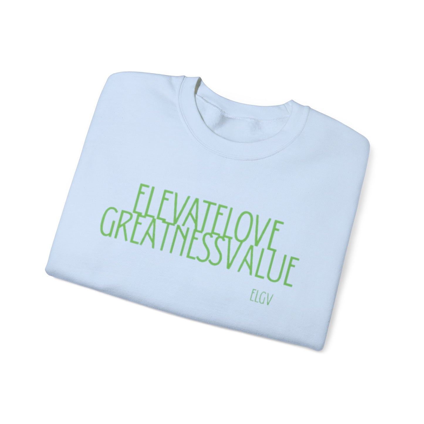 “ELGV valued thoughts” sweatshirt