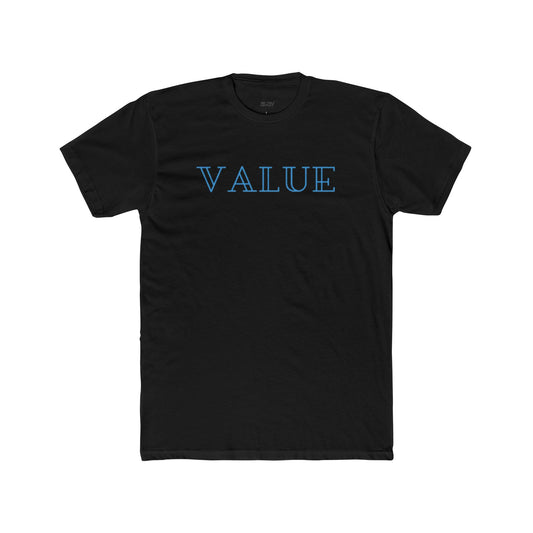 “Value, know your worth” tee